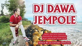 Dawa Jempole - Mas Ricky Ranjeng | Remix |