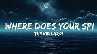 The Kid LAROI - WHERE DOES YOUR SPIRIT GO? (Lyrics)  | 25 Min