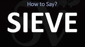 How To Pronounce Sieve Pronunciation Academy Youtube