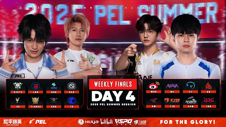 LIVE : 2025 PEL SUMMER REGULER SESSION WEEK 2 DAY 4 | FOR THE GLORY | PEL 2025 夏季课程第 2 周期末考试