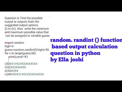 Random. Randint () function based output calculation questions in ...