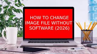 HOW TO CHANGE IMAGE FILE SIMPLY WITHOUT SOFTWARE (2026) (WORKING) screenshot 5