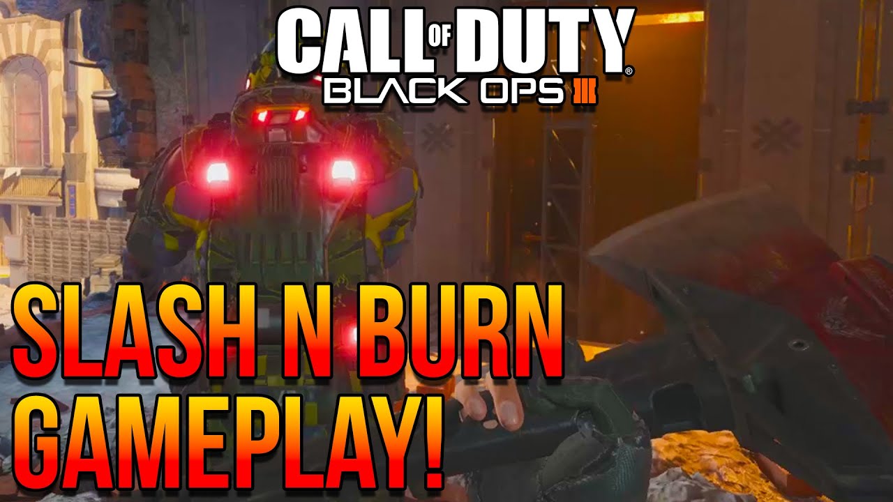 NEW AXE GAMEPLAY! (SLASH N BURN DLC WEAPON) - "BLACK OPS 3"