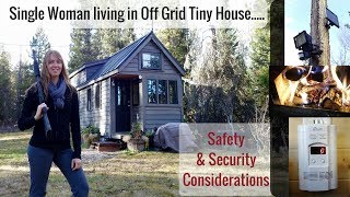 Life in a Tiny House called Fy Nyth  Single Woman, Off Grid, Safety & Security Considerations