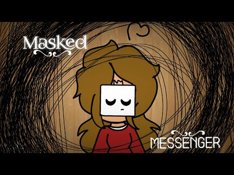 Masked Messenger|animation meme| old kind of cringe