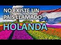 HOLANDA NO ES UN PAÍS - Diferencia entre Países Bajos y Reino de los Países Bajos