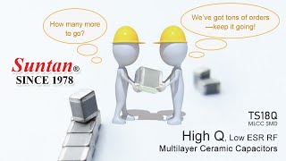 Best Capacitor for RF Circuit Design? Meet Suntan TS18Q | Up to 3GHz & Ultra Low ESR Best Capacitor for RF Circuit Design? Meet Suntan TS18Q | Up to 3GHz & Ultra Low ESR