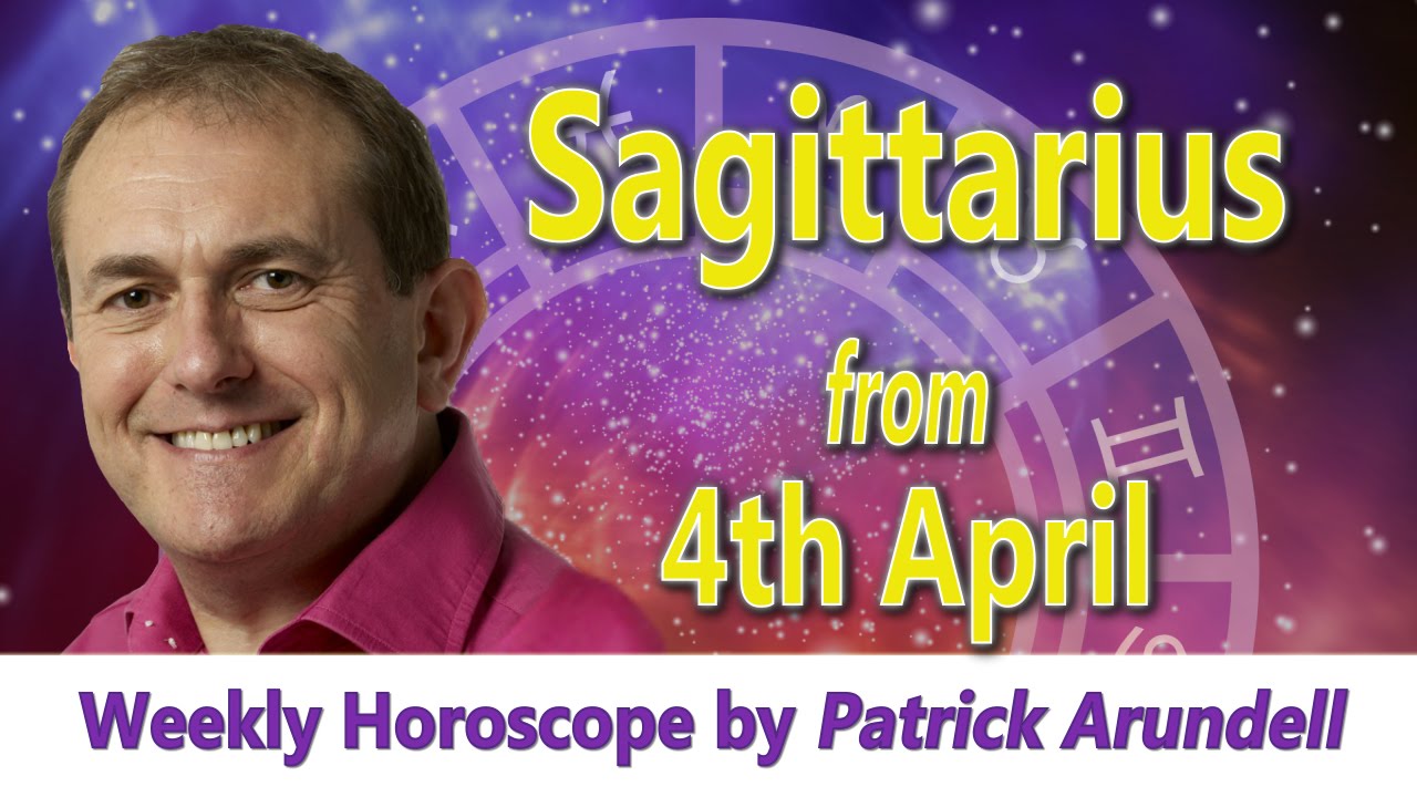Sagittarius Weekly Horoscopes from 4th April 2016 YouTube