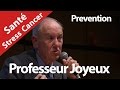 Cancer stress sant confrence professeur joyeux