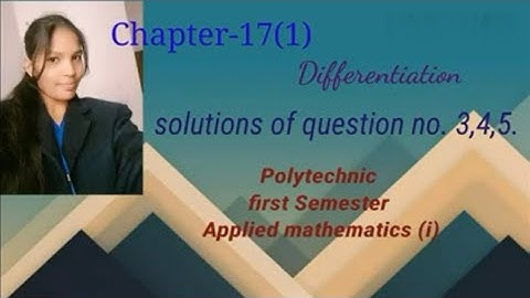 Polytechnic math(i) Exercise-17(1) Solution of Question no. 3,4,5