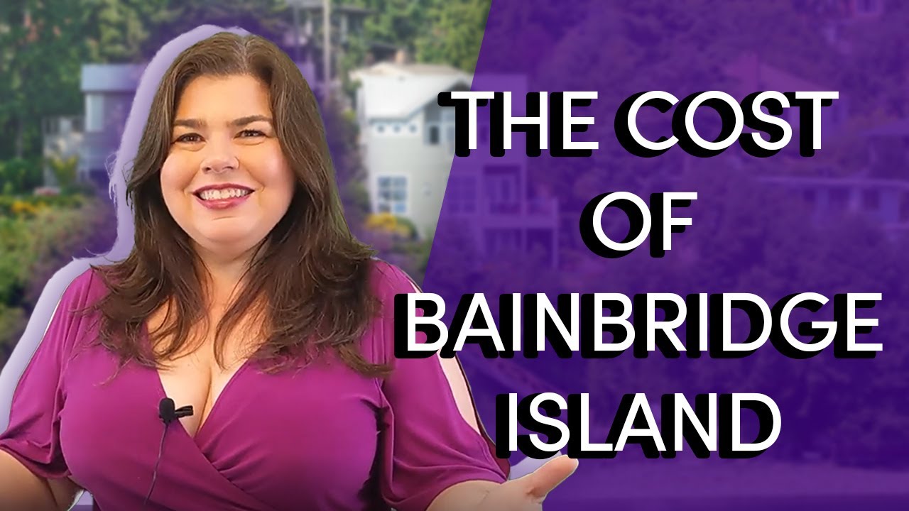 The Cost Of Living on Bainbridge Island YouTube