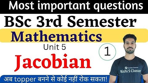 Jacobian|Bsc 3rd semester maths|Unit 5|Algebra and Mathematical Methods