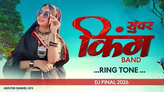 Super King Band  Ringtone Tur Tone  Dj Pinal 2026