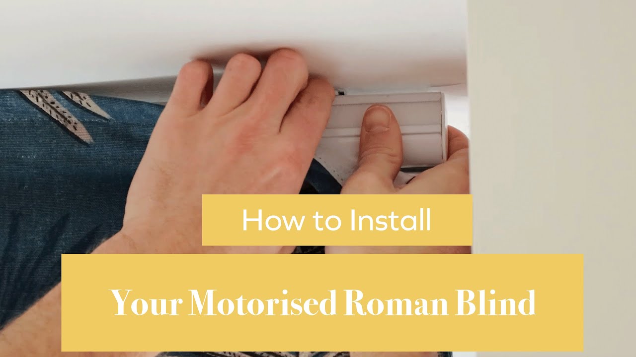 How to Install Your Motorised Roman Blinds | BlindsbyPost