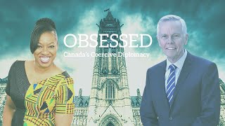 Life on Film Series - Encore Presentation of Obsessed: Canadas Coercive Diplomacy