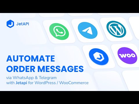 Automate WhatsApp & Telegram Orders in WordPress WooCommerce with Jetapi