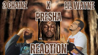 2 Chainz ft Lil Wayne - Presha | Reaction