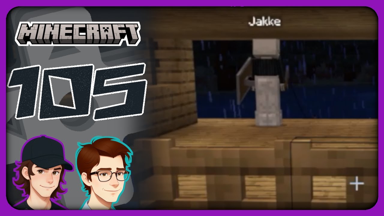 Minecraft - 2 Players - Ep. 105 - Shower Thoughts