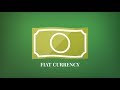 Fiat Currency - Explained Super Fast - YouTube