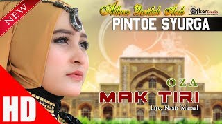 O Z A - MAK TIRI ( Qasidah Aceh Pintoe Syurga ) HD Video Quality 2017.