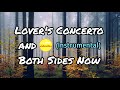 Lover&#39;s Concerto/Both Sides Now