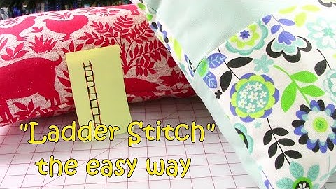 Ladder Stitch Tutorial |  The Easy Way