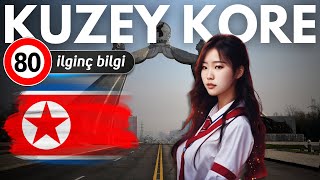 Kuzey Kore Hakkında 80 İlginç Bilgi 🇰🇵