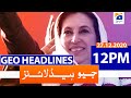 Geo Headlines 12 PM | 27th December 2020