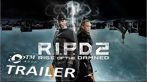 R.I.P.D. 2: Rise of the Damned (2022) Trailer 1080p