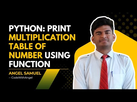 Python Program to Print Multiplication Table using Function & For Loop | CodeWithAngel