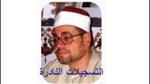 من سورة الأحقاف 070613 // شعبان الصياد *