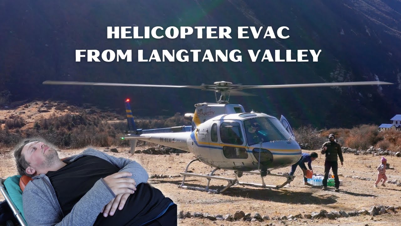 MATT GOT ALTITUDE SICKNESS! HELICOPTER EVAC! Langtang Valley trek day