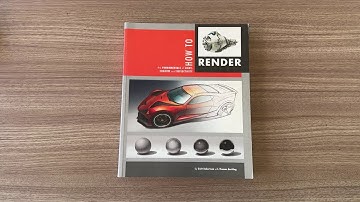 How to Render by Scott Robertson - Book Review & Flip Through