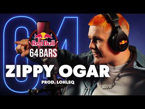 ZIPPY OGAR prod. LOHLEQ | RED BULL 64 BARS