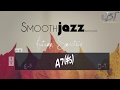 AUTUMN SMOOTH JAZZ!