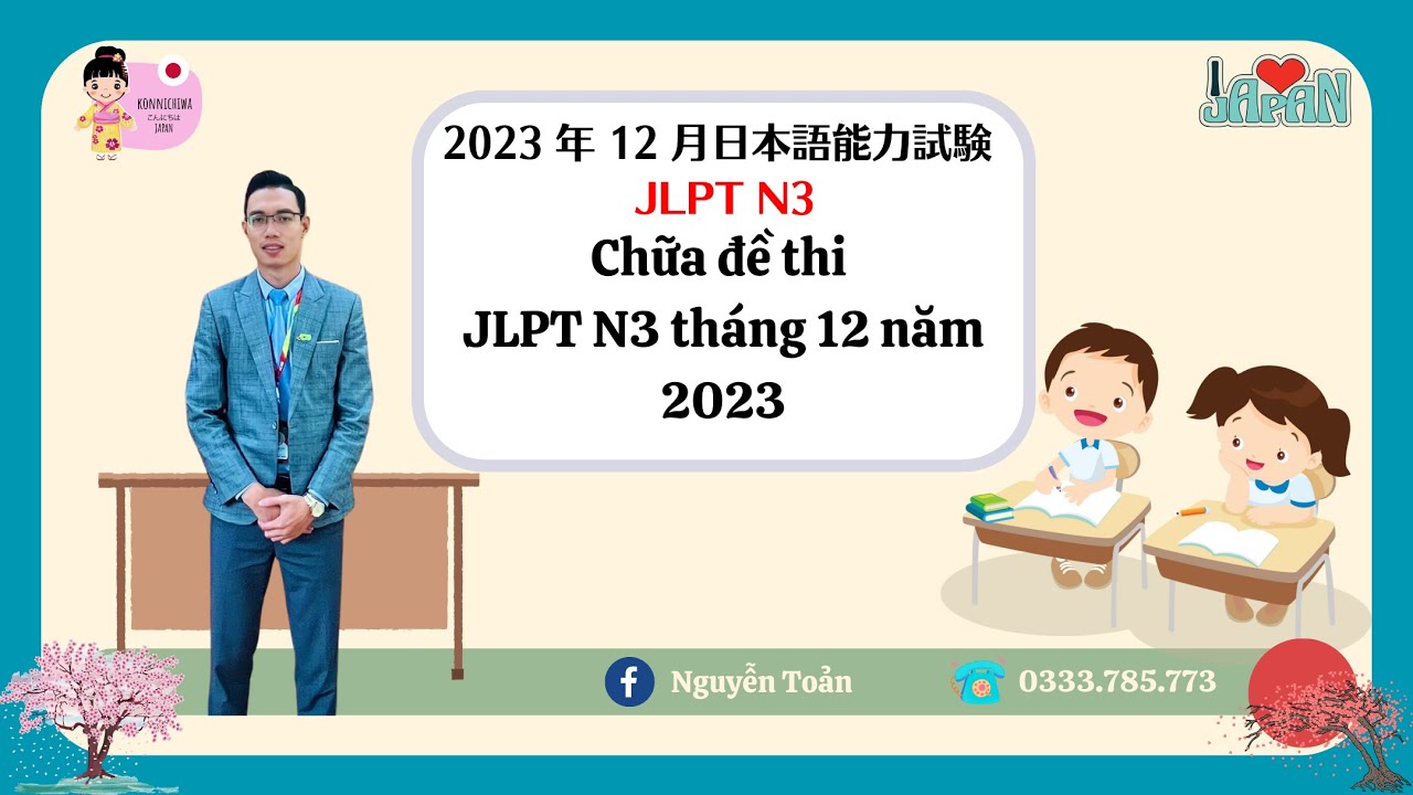 Chữa  Đề Thi JLPT N3 tháng 12 năm 2023
