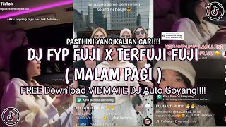 DJ TERFUJI FUJI - HILANG KADANG KU TAK TENANG KU HANYA DIAM (MALAM PAGI) X HAMIL DULUAN