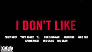 Chief Keef - I Don't Like (Remix) (Feat. Kanye West, Pusha T, Jadakiss, & Big Sean)(ПЕРЕВОД)