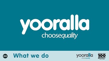 Yooralla - What we Do