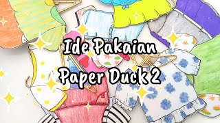 IDE PAKAIAN PAPER DUCK LAGI!PAKAIANNYA LUCU-LUCU DEH!