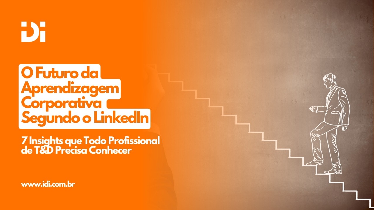 Vídeo: O Futuro da Aprendizagem Corporativa Segundo o LinkedIn