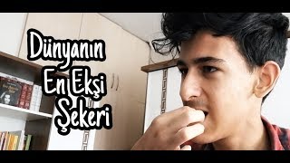 DÜNYANIN EN EKŞİ ŞEKERİ YEDİM