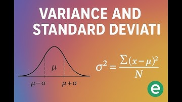 Measures of Dispersion  - Variance and Standard Deviation