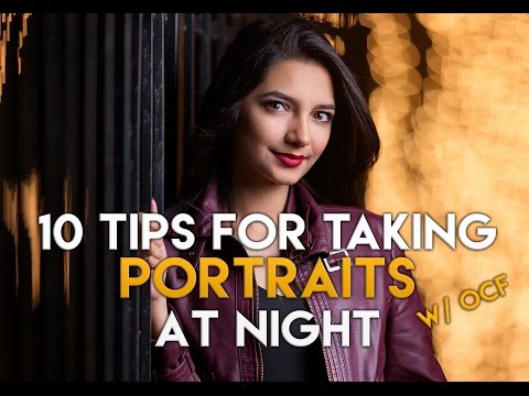 10 Tips for Taking Portraits at Night w/ Off Camera Flash (OCF) - Samples & BTS Photos - w/ TTL