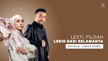 Lesti & Fildan - Lebih Dari Selamanya | Official Lyric Video