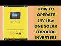 Setting and working parameters of ONE SOLAR TOROIDAL INVERTER na 3Kw 24 volts | solaRENZ