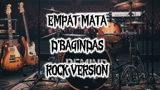 Download Lagu Empat Mata - D'Bagindas Rock Energy Version  MP3