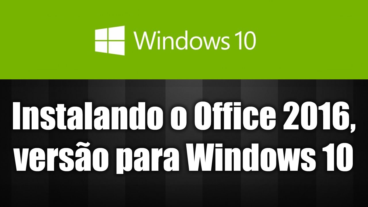 Windows 10 - Instalando o Office 2016 Preview para Windows 10 - YouTube