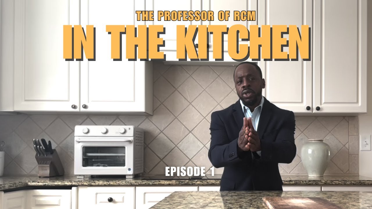 The Professor of RCM In The Kitchen