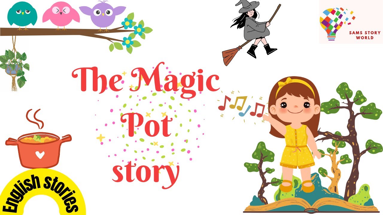 Magic Pot in English, Stories for Teenagers